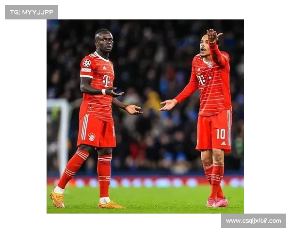 拜仁马内归来面临新期待与挑战球队体系融合与个人状态双考验之路